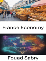 France Economy: Unlocking the Economic Elegance of France, a Journey through History, Industry, and Innovation