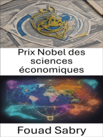 Prix Nobel des sciences économiques: Dévoiler le génie économique, les lauréats du prix Nobel et leur impact