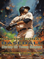 Inspirational Baseball Stories for Young Readers: Ignite Your Passion for the Game with Tales of Determination, Teamwork, and Triumph