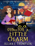 Dying For A Little Charm: A Clearwater Witches Cozy Mystery