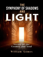 The Symphony of Shadows and Light: Verses of the Cosmos and Soul