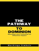 The Pathway to Dominion