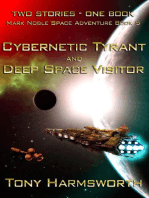 Cybernetic Tyrant and Deep Space Visitor