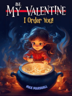 Be My Valentine, I Order You!