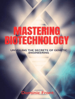 Mastering Biotechnology: Unveiling the Secrets of Genetic Engineering