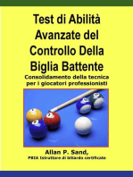 Test di Abilità Avanzate del Controllo Della Biglia Battente - Consolidamento della tecnica per i giocatori professionisti