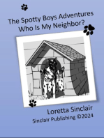 Who Is My Neighbor?: The Spotty Boys Advventures, #2