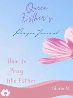 Queen Esther's Prayer Journal: how to pray, #1