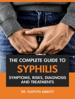 The Complete Guide to Syphilis: Symptoms, Risks, Diagnosis & Treatments
