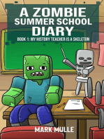 A Zombie Summer School Diaries Book 1: My History Teacher Is A Skeleton