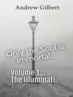 Vol 1 The Illuminati: Only the Soul is immortal, #1