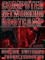 Computer Networking Bootcamp: Routing, Switching And Troubleshooting