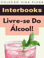 Livre-se Do Álcool!: Coleção Vida Plena, #17