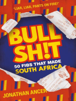 BULLSH!T: 50 Fibs That Made South Africa