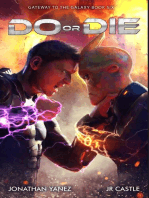 Do or Die: Gateway to the Galaxy, #6