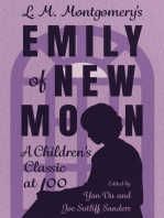 L. M. Montgomery's Emily of New Moon: A Children's Classic at 100