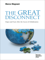 The Great Disconnect: Hopes and Fears After the Excess of Globalization