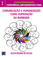 COMUNICAÇÃO E HUMANIZAÇÃO COMO SUPERAÇÃO DA BARBÁRIE