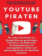 YouTube-Piraten: Die wahre Geschichte von Google Adsense-genehmigten YouTubern, die Hollywood-Einspielergebnisse und Lizenzgebühren stehlen und gleichzeitig Kinder der Nacktheit aussetzen