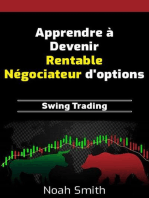 Apprendre à Devenir Rentable Négociateur d'options : Swing Trading