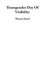 Transgender Day Of Visibility |Founder Rachel Crandall-Crocker|: Celebrated Annually On March 31st, Is A Day Dedicated To Raising Awareness Of Transgender Individuals And Their Experiences.