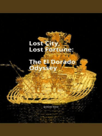 Lost City, Lost Fortune: The El Dorado Odyssey
