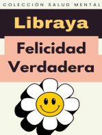 Felicidad Verdadera: Colección Salud Mental, #9