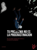 Tu problema no es la procrastinación