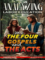 Analyzing Labor Education in the Four Gospels and the Acts: The Education of Labor in the Bible, #33