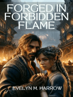 Forged in Forbidden Flames