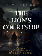 The Lion’s Courtship