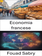 Economia francese: Sbloccare l'eleganza economica della Francia, un viaggio attraverso la storia, l'industria e l'innovazione