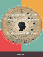 Navigating Mental Health Challenges in the Digital Age: Strategies for Well-being