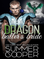 Dragon Baller's Bride: A Dragon Shifter Paranormal Romance: Captain Dragon, #3