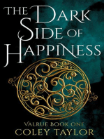 The Dark Side of Happiness