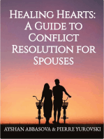 Healing Hearts: A Guide to Conflict Resolution for Spouses