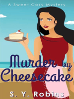 Murder By Cheesecake: A Sweet Cozy Mystery