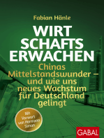 Wirtschaftserwachen: Chinas Mittelstandswunder – und wie uns neues Wachstum für Deutschland gelingt