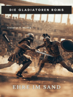 Ehre im Sand: Die Gladiatoren Roms