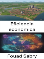 Eficiencia económica: Dominar la eficiencia económica, una guía para la prosperidad y el empoderamiento