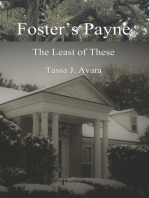 Foster's Payne: The Least of These