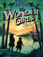 The Wonder Girls Rebel: The Wonder Girls, #3