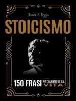 STOICISMO - 150 Frasi per Cambiare la tua Vita