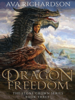 Dragon Freedom: The Stone Crown Series, #3