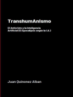TranshumAnIsmo: El Anticristo y la Inteligencia Artificial (El Apocalipsis según la I.A.)
