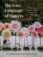 The Love Language of Flowers: Floriography and Elevated, Achievable, Vintage-Style Arrangements