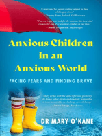 Anxious Children in an Anxious World