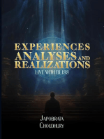 Experiences, Analyses, and Realizations