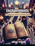 Erotic Enchantments: Casting Love and Lust in Magical Rites