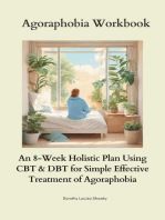 Agoraphobia Workbook: An 8-Week Holistic Plan Using CBT & DBT for Simple Effective Treatment of Agoraphobia